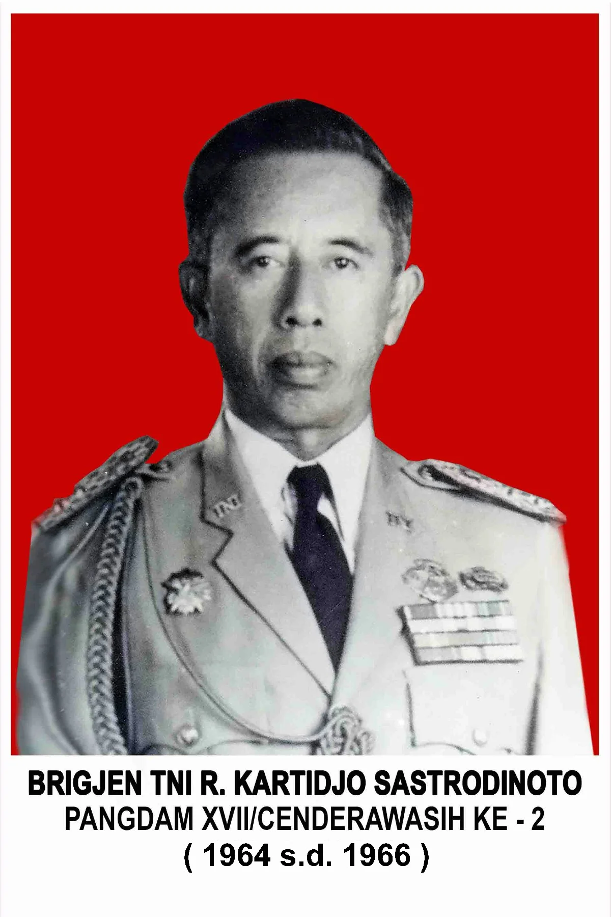 BRIGJEN TNI R. KARTIDJO SASTRODINOTO