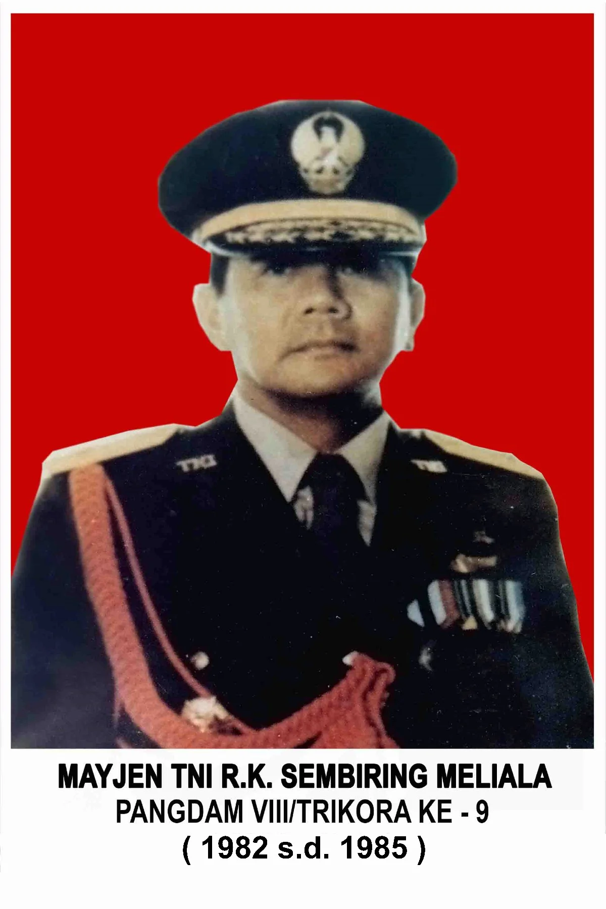 MAYJEN TNI R.K. SEMBIRING MELIALA