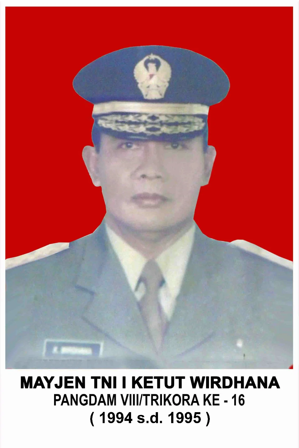 MAYJEN TNI I KETUT WIRDHANA