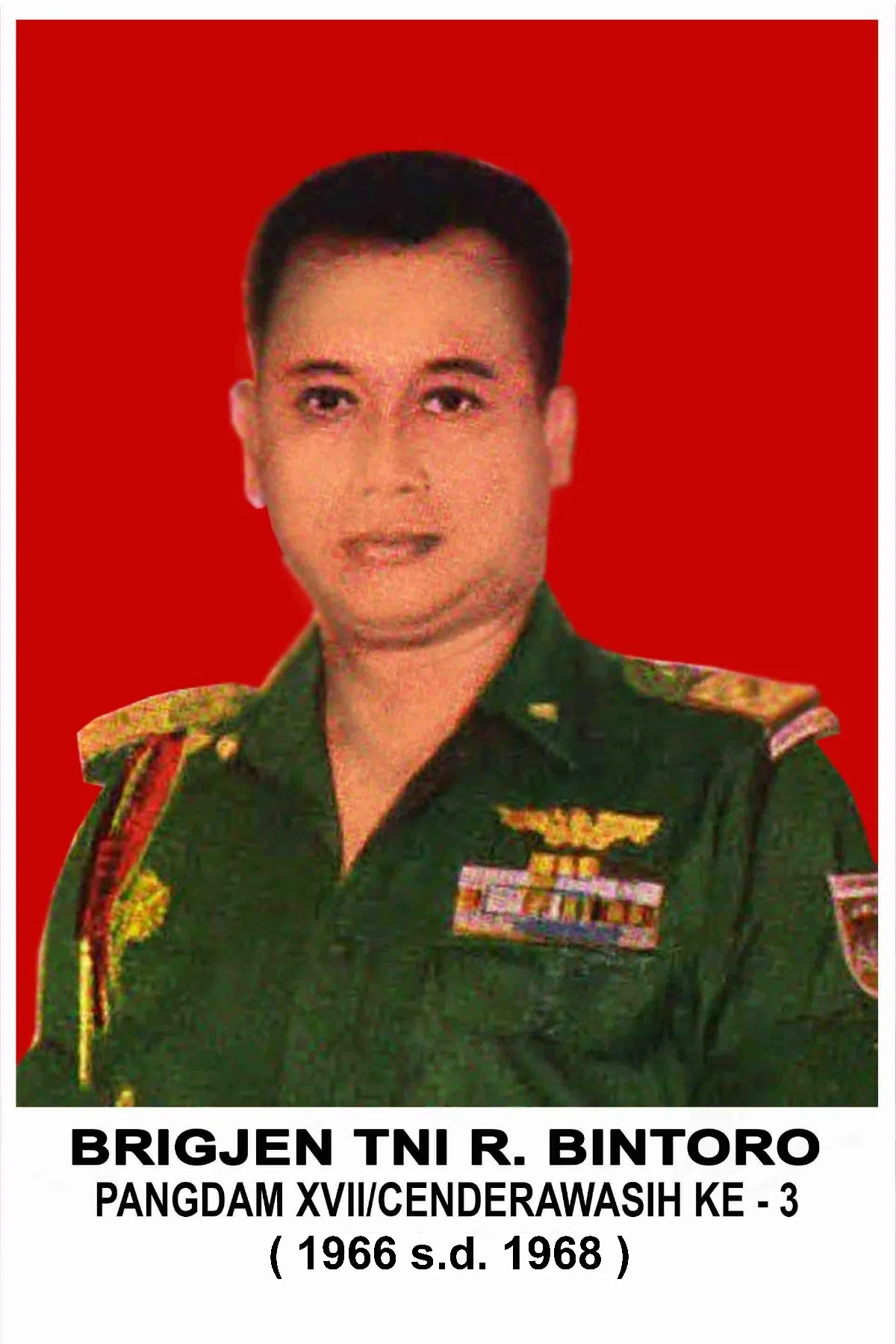 BRIGJEN TNI R. BINTORO