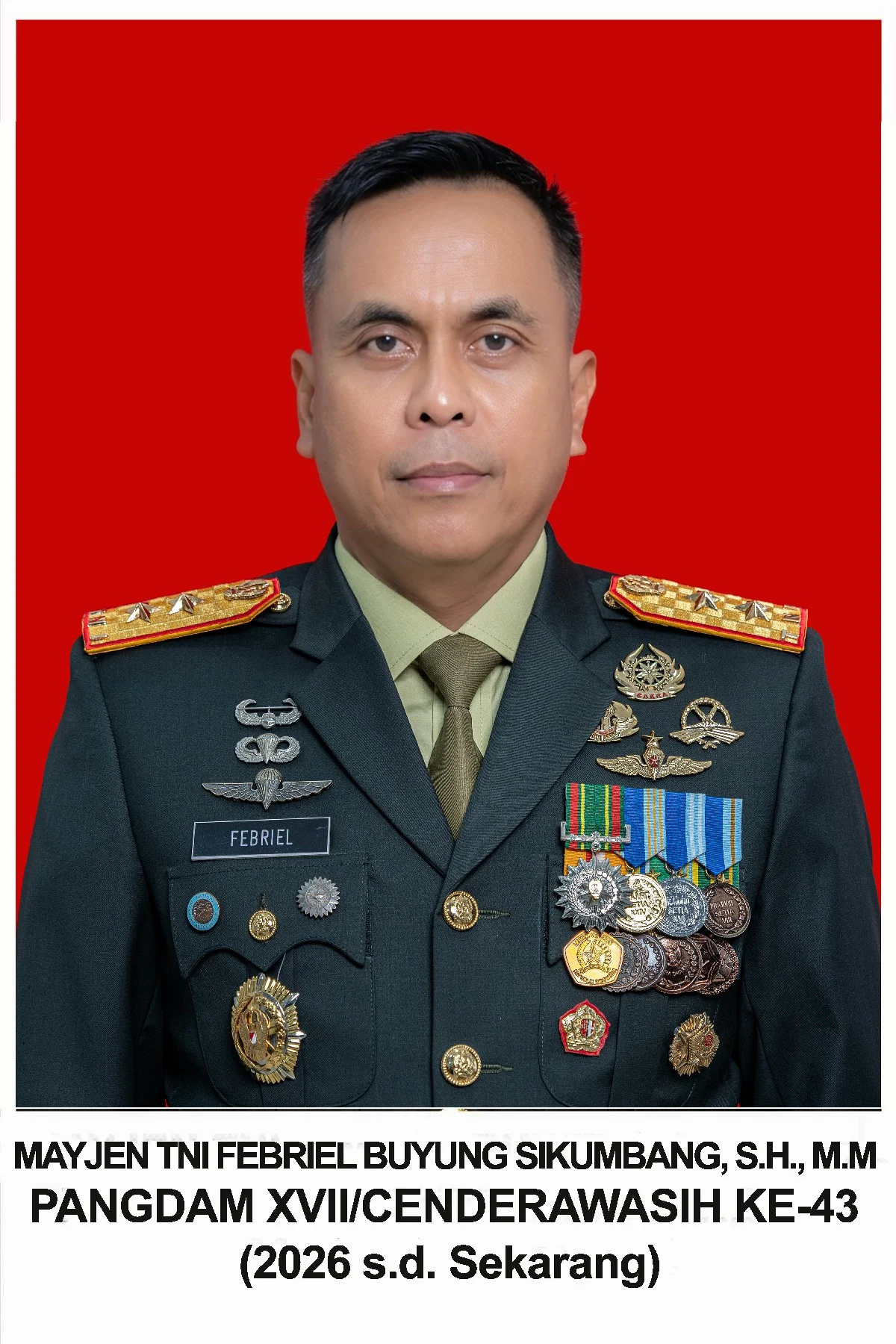 MAYJEN TNI FEBRIEL BUYUNG SIKUMBANG, S.H., M.M