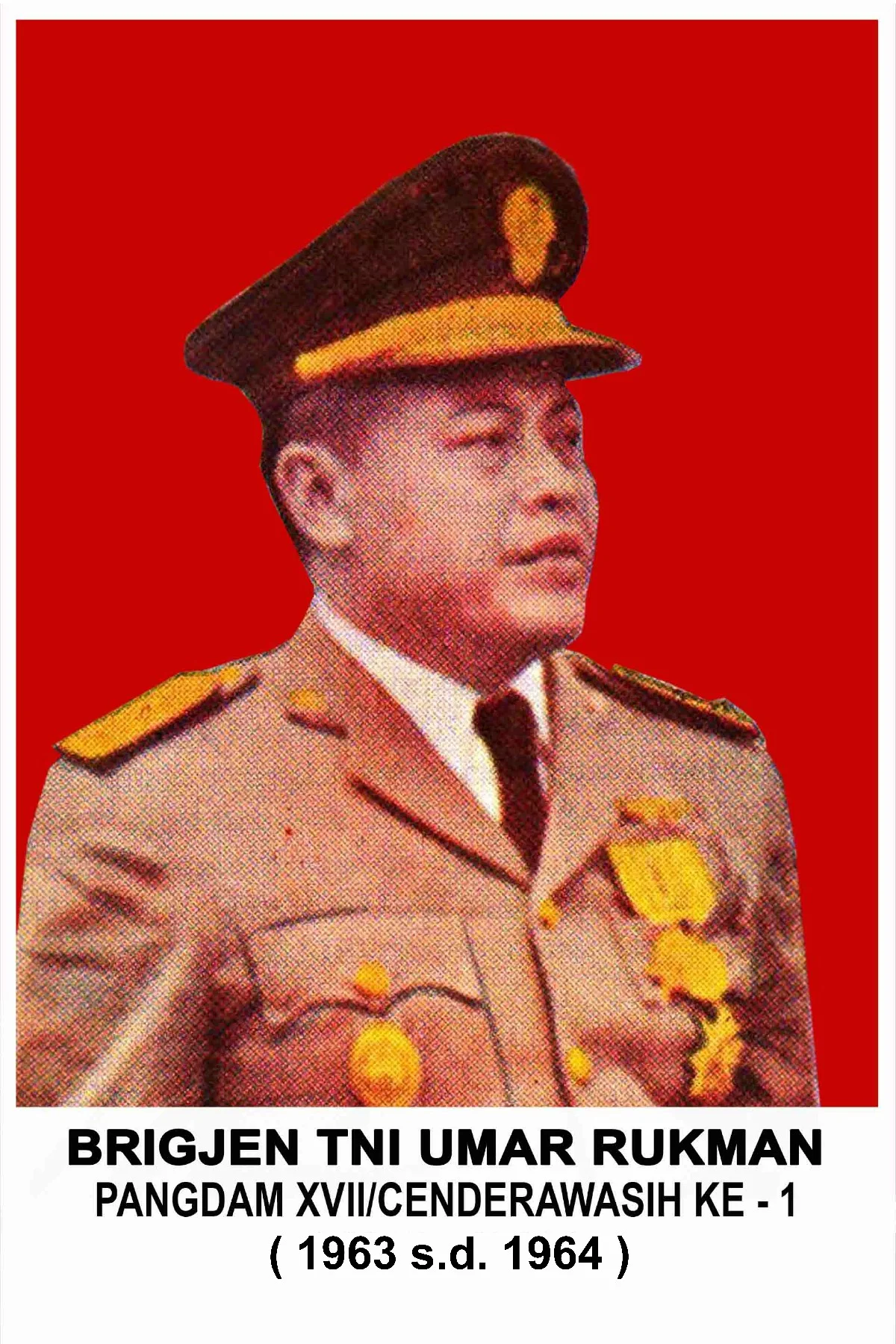 BRIGJEN TNI UMAR RUKMAN